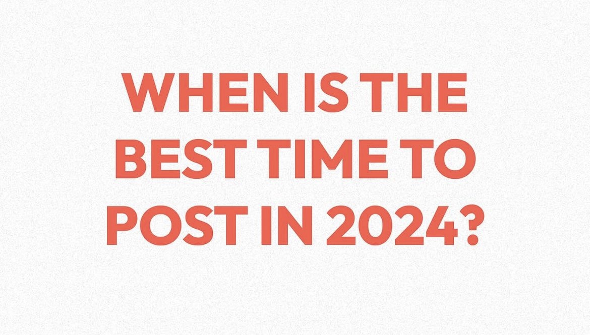 What's The Best Time To Post Reels On Instagram In 2024?